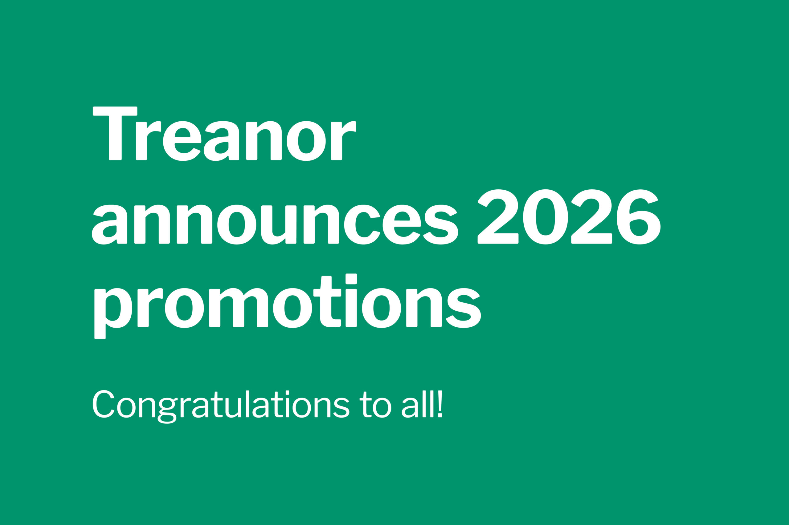 Treanor announces 2026 firmwide promotions